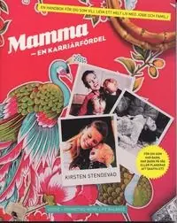 Mamma : en karriärfördel
